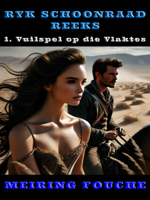 cover image of Vuilspel op die Vlaktes